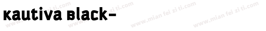 Kautiva Black字体转换